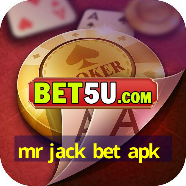 mr jack bet apk